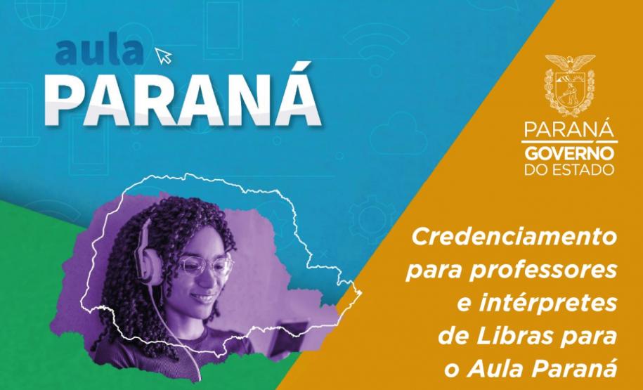 Permanecem abertas as inscrições para Professores e Intérpretes de Libras colaborarem no Aula Paraná. As inscrições foram reabertas em 22 de abril e permanecerão abertas enquanto perdurar a situação de quarentena.